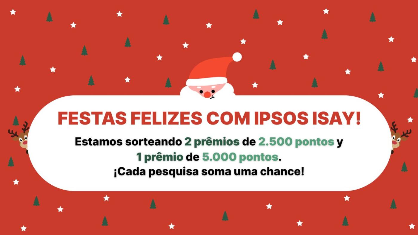Grande Sorteio de Festas Felizes no Ipsos iSay